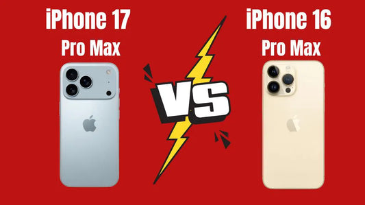 iPhone 17 Pro Max vs iPhone 16 Pro Max